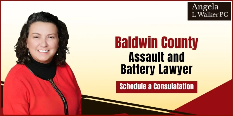 best assault and battery lawyer in baldwin county